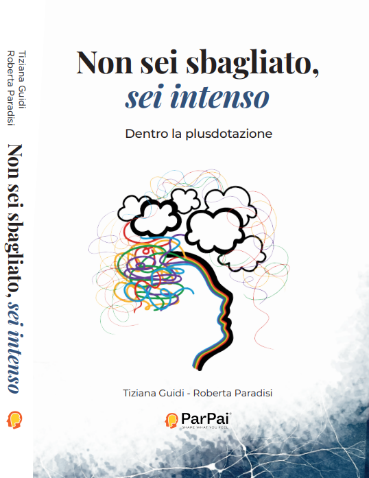 Copertina del libro Non sei sbagliato, sei intenso, ParPai